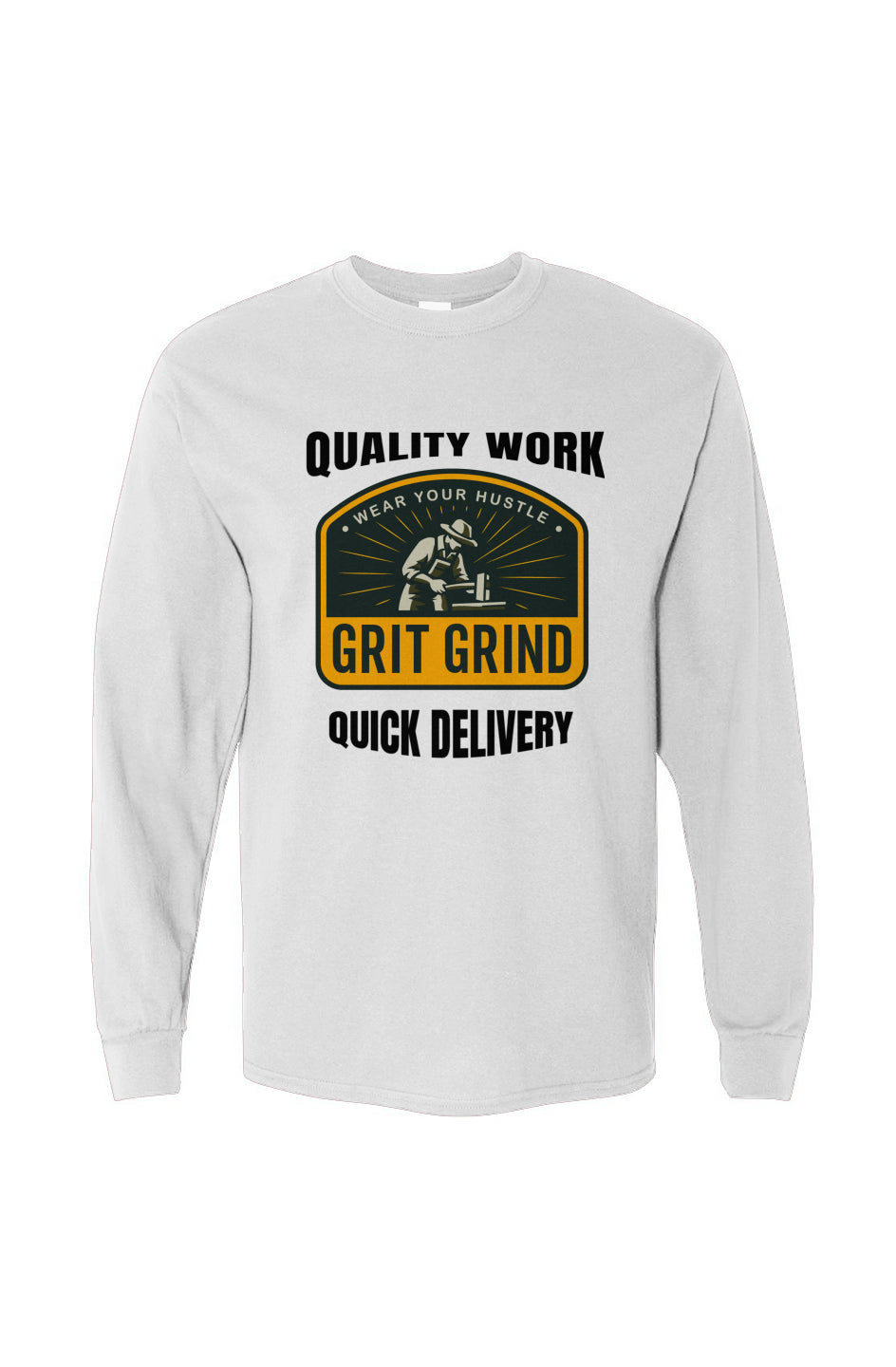  Quality Work Long Sleeve