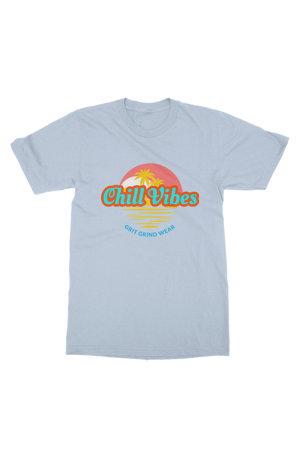 Chill Vibes T Shirt